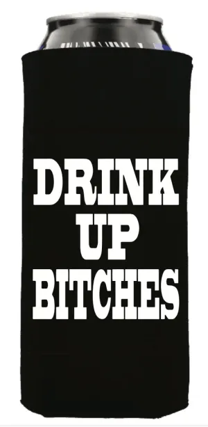 DRINK UP BITCHES TALL BOY 24 OZ. KOOZIE